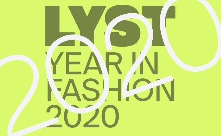 Lyst Year in Fashion 2020, un anno di cambiamenti raccontato dalla moda